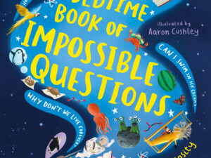 The Bedtime Book of Impossible Questions