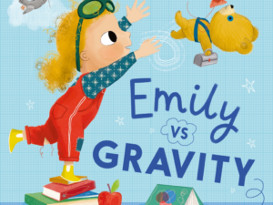 Emily versus Gravity